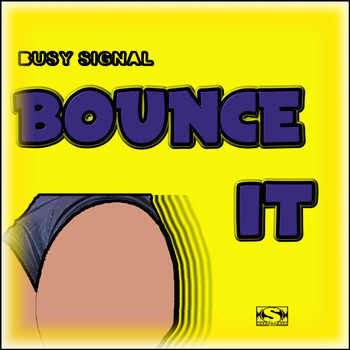 Busy Signal - Bounce It