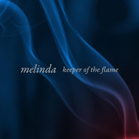 Melinda - Keeper of the Flame