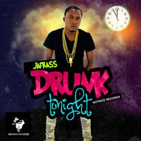 Jafrass - Drunk Tonight