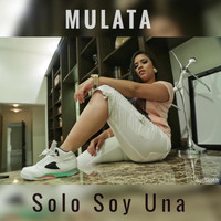 Mulata - Solo Soy Una
