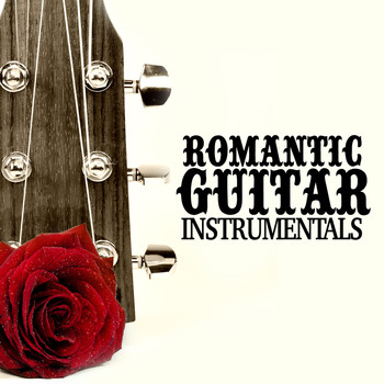 Romantic Guitar Music|Instrumental Songs Music|Las Guitarras Románticas - Romantic Guitar Instrumentals