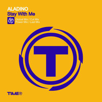 Aladino - Stay With Me