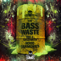 Kre & Basshoven - Bass Waste / Hood Harmonies