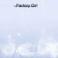 The Tree House Colours - Factory Girl