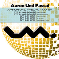 Aaron Und Pascal - Aaron Und Pascal 001 EP