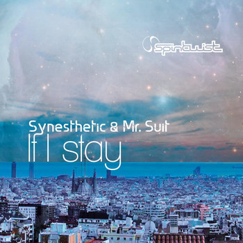 Synesthetic, Mr. Suit - If I Stay