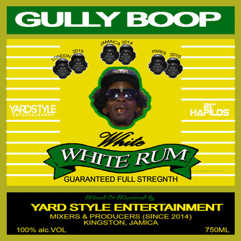 Gully Bop - White Rum - Single