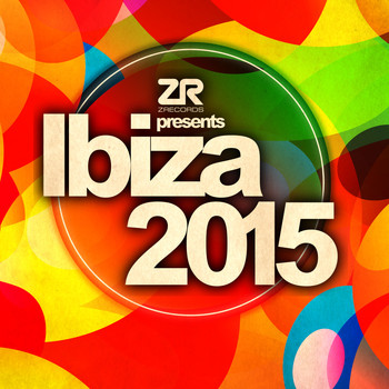 Various Artists - Z Records presents Ibiza 2015