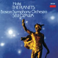 Boston Symphony Orchestra, Seiji Ozawa - Holst: The Planets