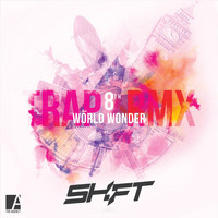 Shift - 8th World Wonder (Trap Remix)