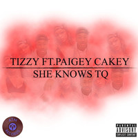 Paigey cakey - She Knows Tq (feat. Paigey Cakey)