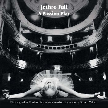 Jethro Tull - A Passion Play (2014 Remaster)