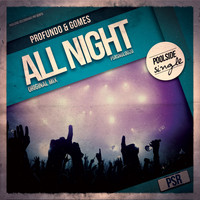 Profundo & Gomes - All Night