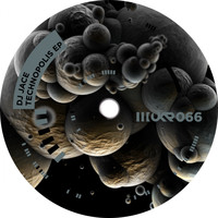 DJ Jace - Technopolis EP