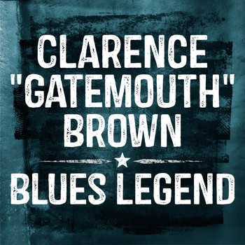 Clarence "Gatemouth" Brown - Blues Legend
