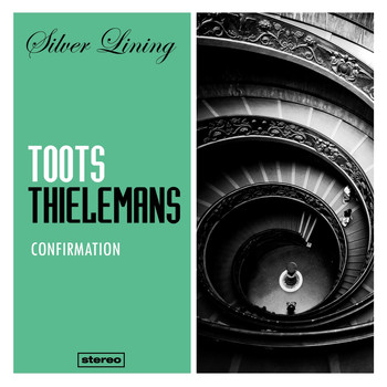 Toots Thielemans - Confirmation