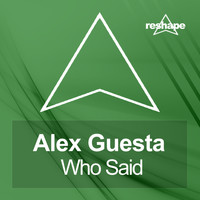 Alex Guesta - Who Said