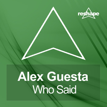 Alex Guesta - Who Said
