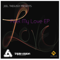 Joel Thegussy - Feel My Love EP
