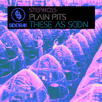 Plain Pits - These As Soon