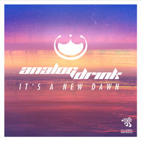 Analog Drink - It's A New Dawn