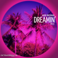 DJ Mark Brickman - Dreamin'