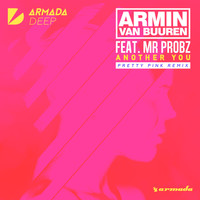 Armin van Buuren feat. Mr. Probz - Another You (Pretty Pink Remix)