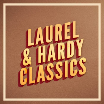 Ronnie Hazlehurst & His Orchestra - Laurel & Hardy Classics