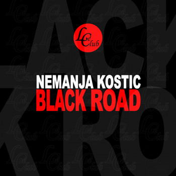 Nemanja Kostic - Black Road
