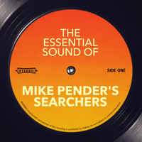 Mike Pender's Searchers - The Essential Sound of (Rerecorded)