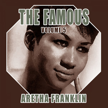 Aretha Franklin - The Famous Aretha Franklin, Vol. 5
