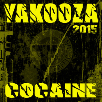 Yakooza - Cocaine 2015 (Remixes)