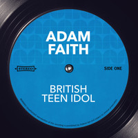 Adam Faith - British Teen Idol