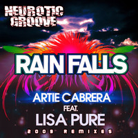 Artie Cabrera - Rainfalls (2009 Remixes)