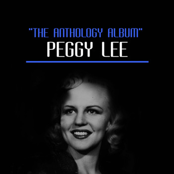 Peggy Lee - The Anthology Album