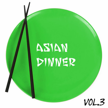 Various Artists - Asian Dinner, Vol.3