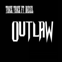 Diezel - Outlaw (feat. Diezel)