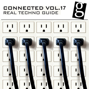 Various Artists - Connected, Vol. 17 - Real Techno Guide (Explicit)