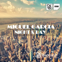 Miguel Garcia - Night & Day