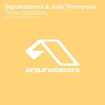 Signalrunners & Julie Thompson - These Shoulders