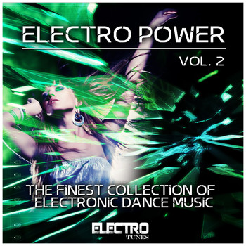 Various Artists - Electro Power, Vol. 2 (The Finest Collection of Electronic Dance Music)