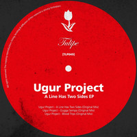 Ugur Project - A Line Has Two Sides EP
