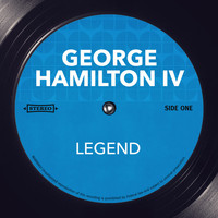 George Hamilton IV - Legend