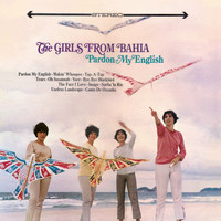Quarteto Em Cy - Pardon My English (The Girls From Bahia)