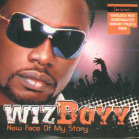 Wizboyy - New Face Of My Story