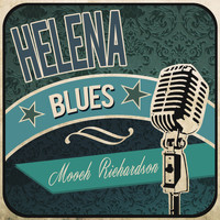 Mooch Richardson - Helena Blues