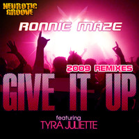 Ronnie Maze - Give It up, Pt. 3