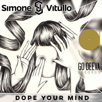 Simone Vitullo - Dope Your Mind