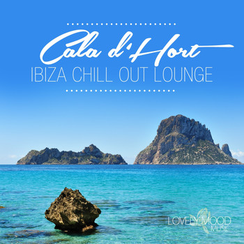 Various Artists - Cala D'hort Ibiza Chill out Lounge