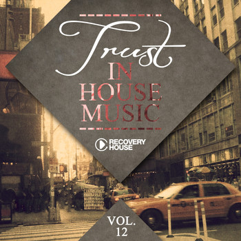 Various Artists - Trust In House Music, Vol. 12